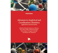 Advances in Analytical and Coordination Chemistry - Applications and Innovations