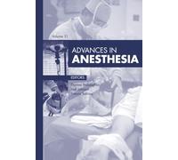 Advances in Anesthesia, 2013: Volume 2013 (Advances, Volume 2013)