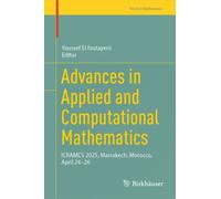 Advances in Applied and Computational Mathematics : ICRAMCS 2025, Marrakech, Morocco, April 24-26