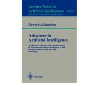 Advances in Artificial Intelligence: 13th Biennial Conference of the Canadian Society for Computational Studies of Intelligence, AI 2000 Montreal, Quebec, Canada, May 14-17, 2000 Proceedings