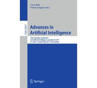 Advances in Artificial Intelligence: 24th Canadian Conference on Artificial Intelligence, Canadian AI 2011, St. John's, Canada, May 25-27, 2011, ... (Lecture Notes in Computer Science, 6657)