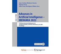 Advances in Artificial Intelligence - IBERAMIA 2022: 17th Ibero-American Conference on AI, Cartagena de Indias, Colombia, November 23-25, 2022, Proceedings