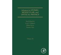Advances in Atomic, Molecular, and Optical Physics: Volume 74