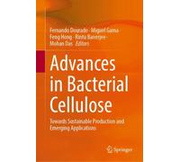 Advances in Bacterial Cellulose: Towards Sustainable Production and Emerging Applications