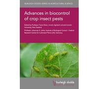 Advances in Biocontrol of Crop Insect Pests: 164 (Burleigh Dodds Series in Agricultural Science, 164)