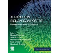 Advances in Bionanocomposites: Materials, Applications, and Life Cycle (Micro and Nano Technologies)
