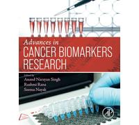 Advances in Cancer Biomarkers Research
