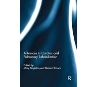 Advances in Cardiac and Pulmonary Rehabilitation
