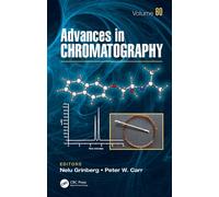 Advances in Chromatography : Volume 60