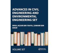 Advances in Civil Engineering and Environmental Engineering SET: Proceedings of the 4th International Conference on Civil Engineering and ... 2022), Shanghai, China, 26-28 August 2022