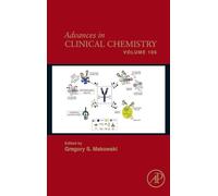 Advances in Clinical Chemistry: Volume 105