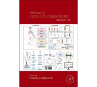 Advances in Clinical Chemistry : Volume 128