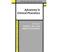 Advances in Clinical Phonetics: 6 (Studies in Speech Pathology and Clinical Linguistics)