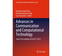 Advances in Communication and Computational Technology : Select Proceedings of ICACCT 2019