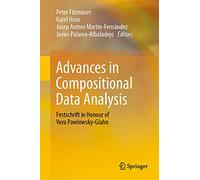 Advances in Compositional Data Analysis: Festschrift in Honour of Vera Pawlowsky-Glahn