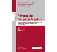 Advances in Computer Graphics : 40th Computer Graphics International Conference, CGI 2023, Shanghai, China, August 28 - September 1, 2023, Proceedings, Part I