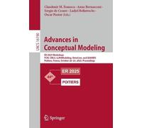 Advances in Conceptual Modeling: ER 2025 Workshops, FCM, CMLS, LLM4Modeling, OntoCom, and QUAMES, Poitiers, France, October 20-23, 2025, Proceedings. (Lecture Notes in Computer Science, 16190)