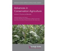 Advances in Conservation Agriculture Volume 2 : Practice and Benefits