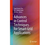 Advances in Control Techniques for Smart Grid Applications