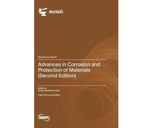 Advances in Corrosion and Protection of Materials (Second Edition)