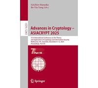 Advances in Cryptology - ASIACRYPT 2025: 31st International Conference on the Theory and Application of Cryptology and Information Security, ... (Lecture Notes in Computer Science, 16251)