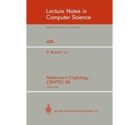 Advances in Cryptology - CRYPTO '89: Proceedings: 435 (Lecture Notes in Computer Science, 435)