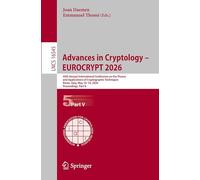 Advances in Cryptology - EUROCRYPT 2026: 45th Annual International Conference on the Theory and Applications of Cryptographic Techniques, Rome, Italy, ... V (Lecture Notes in Computer Science, 16545)