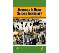 ADVANCES IN DAIRY SCIENCE TECHNOLOGY