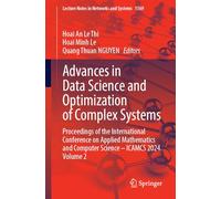 Advances in Data Science and Optimization of Complex Systems: Proceedings of the International Conference on Applied Mathematics and Computer Science ... (Lecture Notes in Networks and Systems, 1569)