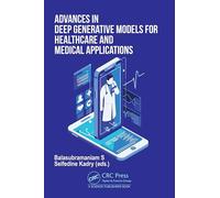 Advances in Deep Generative Models for Healthcare and Medical Applications