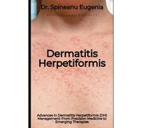 Advances in Dermatitis Herpetiformis (DH) Management: From Precision Medicine to Emerging Therapies