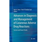 Advances in Diagnosis and Management of Cutaneous Adverse Drug Reactions: Current and Future Trends