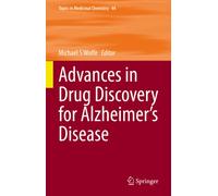Advances in Drug Discovery for Alzheimer’s Disease
