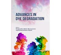 Advances in Dye Degradation: 1
