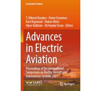 Advances in Electric Aviation: Proceedings of the International Symposium on Electric Aircraft and Autonomous Systems 2021 (Sustainable Aviation)