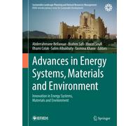 Advances in Energy Systems, Materials and Environment : Innovation in Energy Systems, Materials and Environment