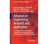 Advances in Engineering Research and Application: Proceedings of the International Conference on Engineering Research and Applications, ICERA 2024 - ... (Lecture Notes in Networks and Systems, 1611)