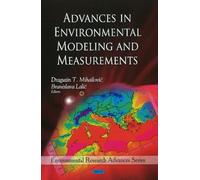 Advances in Environmental Modeling & Measurements (Environmental Research Advances Series)