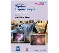 Advances in Equine Laparoscopy (AVS Advances in Veterinary Surgery)