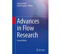 Advances in Flow Research: Second Revised and Extended Edition
