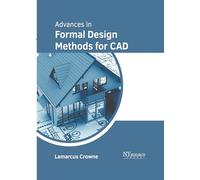 Advances in Formal Design Methods for CAD