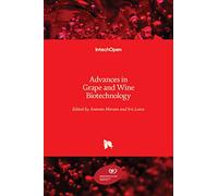 Advances in Grape and Wine Biotechnology