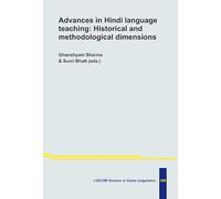 Advances in Hindi language teaching: Historical and methodological dimensions