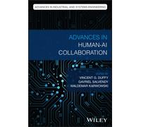 Advances in Human-AI Collaboration (Advances in Industrial and Systems Engineering)
