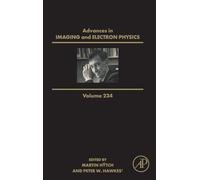 Advances in Imaging and Electron Physics: Volume 234