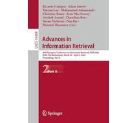 Advances in Information Retrieval: 48th European Conference on Information Retrieval, ECIR 2026, Delft, The Netherlands, March 29 - April 2, 2026, ... II (Lecture Notes in Computer Science, 16484)