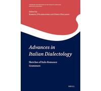 Advances in Italian Dialectology: Sketches of Italo-Romance Grammars: 5 (Romance Languages, 5)