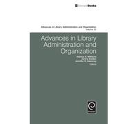 Advances in Library Administration and Organization