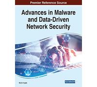 Advances in Malware and Data-Driven Network Security