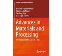 Advances in Materials and Processing: Proceedings of MET and HTS 2022 (Springer Proceedings in Materials, 63)